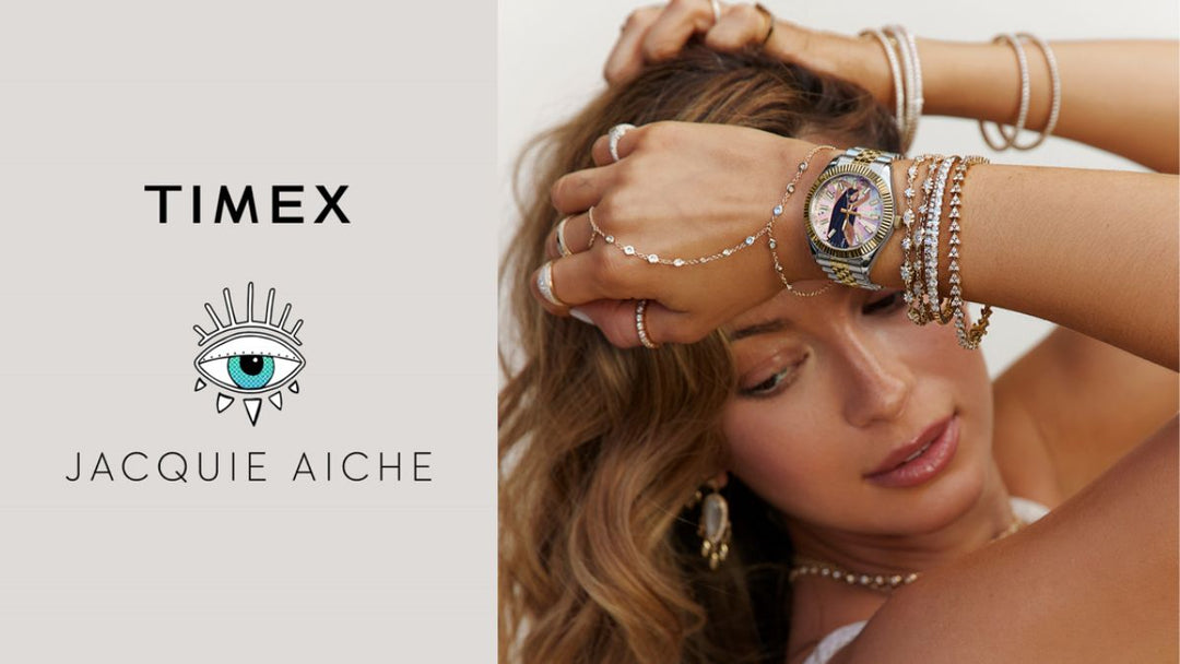 Timex Legacy x Jacquie Aiche Musings: The True Essence of Art in Watches and Jewelry